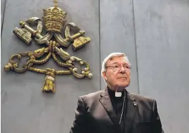  ?? Picture / AP ?? Cardinal George Pell told the press at the Vatican yesterday that he was the victim of a “relentless character assassinat­ion”.