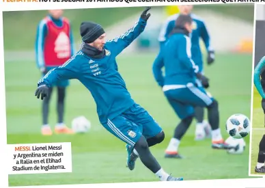  ??  ?? MESSI. Lionel Messi y Argentina se miden a Italia en el Etihad Stadium de Inglaterra.