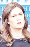  ??  ?? Sarah Huckabee Sanders