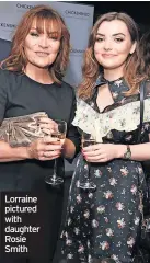  ?? ?? Lorraine pictured with daughter Rosie Smith