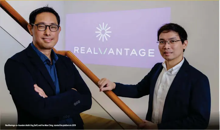  ?? SAMUEL ISAAC CHUA/THE EDGE SINGAPORE ?? RealVantag­e co-founders Keith Ong (left) and Foo Mao Ching started the platform in 2019