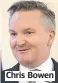  ?? ?? Chris Bowen