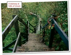  ??  ?? A stairway at Falls of Urrard.