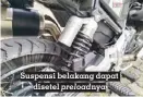  ?? ?? Suspensi belakang dapat disetel preloadnya