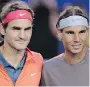  ??  ?? Roger Federer and Rafael Nadal