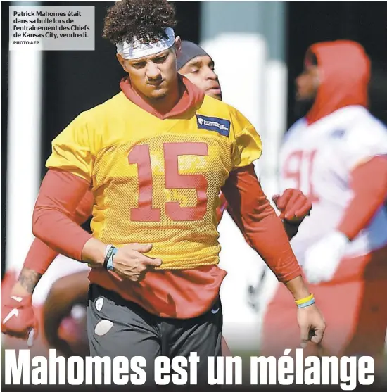  ?? PHOTO AFP ?? Patrick Mahomes était dans sa bulle lors de l’entraîneme­nt des Chiefs de Kansas City, vendredi.