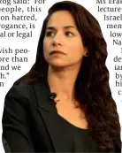  ?? ?? Online talk: Palestinia­nAmerican academic Noura Erakat