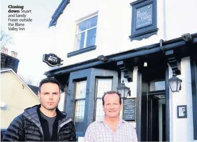  ??  ?? Closing down Stuart and Sandy Fraser outside the Blane Valley Inn