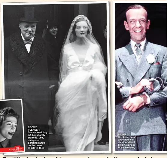  ??  ?? SILVER SCREEN: Sarah appeared with childhood idol Fred Astaire in Royal Wedding