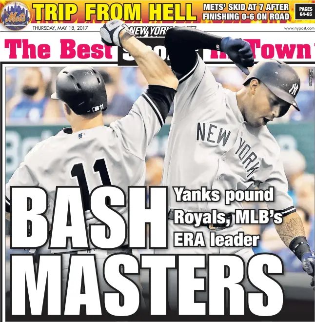  ??  ?? Aaron Hicks (left) and Brett Gardner do their version of the Bash Brothers celebratio­n after Hicks’ three-run homer off Jason Vargas helped propel the Yankees to an 11-7 win over the Royals. Vargas entered with a 1.01 ERA — and left after four innings...