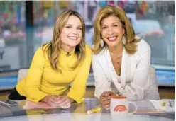  ?? INVISION/AP ?? “Today” co-anchors Savannah Guthrie (left) and Hoda Kotb. Guthrie left mid-show on Tuesday. Kotb hasn’t been on air for several days.