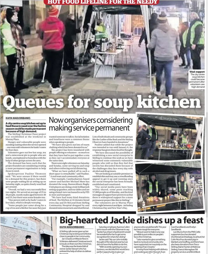  ??  ?? Community effort Cafe owner Jackie Stewart
Vital support The city centre soup kitchen could become permanent after volunteers saw high demand