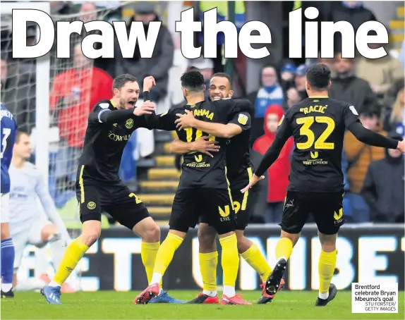  ?? STU FORSTER/ GETTY IMAGES ?? Brentford celebrate Bryan Mbeumo’s goal