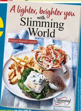  ??  ?? JOIN SLIMMING WORLD