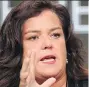  ??  ?? Rosie O’Donnell