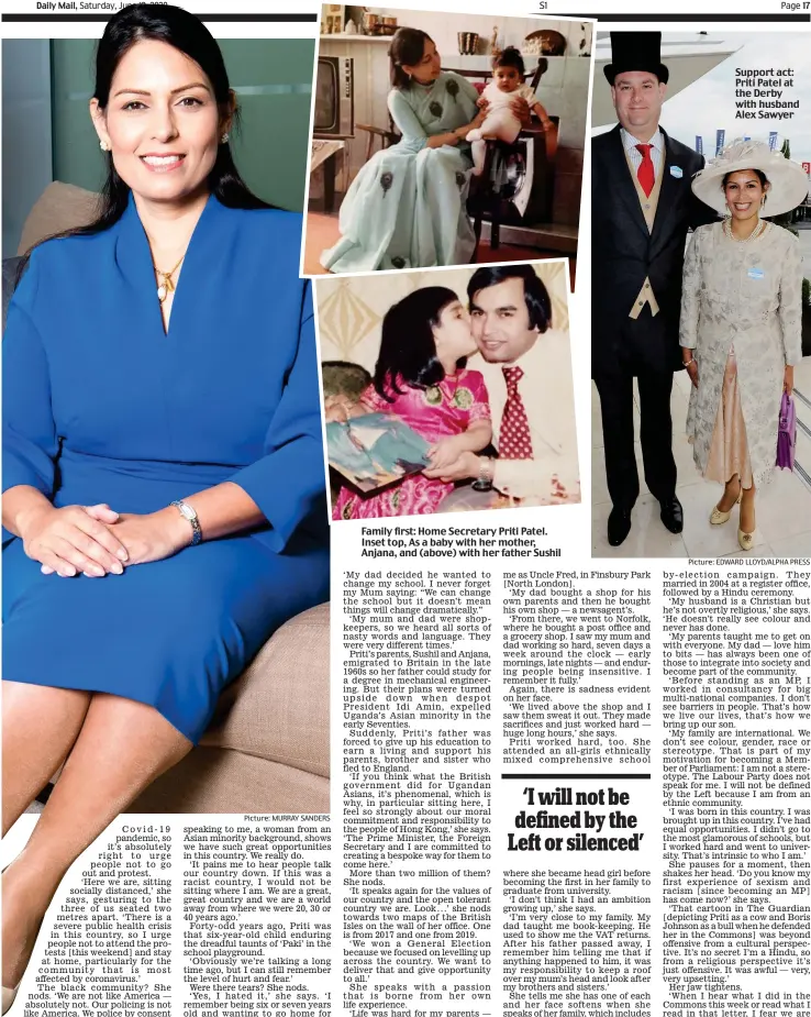  ?? Picture: EDWARD LLOYD/ALPHA PRESS ?? Picture: MURRAY SANDERS
Family first: Home Secretary Priti Patel. Inset top, As a baby with her mother, Anjana, and (above) with her father Sushil
Support act: Priti Patel at the Derby with husband Alex Sawyer