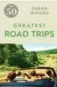  ??  ?? The 50 Greatest Road Trips of the World, $21.50.