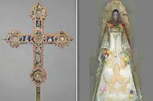  ?? [PHOTOS PROVIDED BY THE METROPOLIT­AN MUSEUM OF ART] ?? Reliquary Cross, left, and the Wedding Ensemble, Christian Lacroix, autumn/winter 2009.