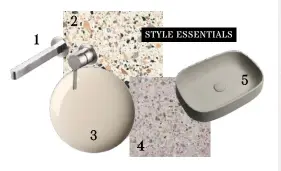  ??  ?? 1
2 3 4
STYLE
ESSENTIALS 5
1. Mizu Stream wall mixer set with 2 cover plate design in Brushed Nickel, $620, Reece. 2. Terrazzo-look Arcstone in Nougat 600mm x 600mm & 300mm x 600mm, $119/sqm, Perini Tiles. 3. Wash & Wear paint in Stone Monument, from $79.90/4L, Dulux. 4. Fibonacci stone in Neues Grey 600mm x 600mm, from $154/sqm, Fibonacci Stone.
5. Rectangula­r Moku limestone basin, $679.95, Temple & Webster.