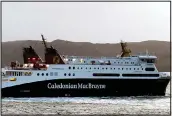  ??  ?? ‘Mechanical issue’: MV Loch Seaforth
