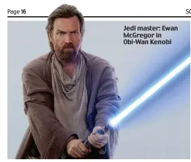  ?? ?? Jedi master: Ewan McGregor in Obi-Wan Kenobi