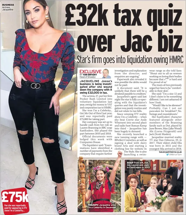  ??  ?? BUSINESS Actress Jacqueline £75k Fee she was reportedly paid for appearing in ITV show I’m a Celebrity...
TRIUMPH Jacqueline wins I’m a Celebrity in December
