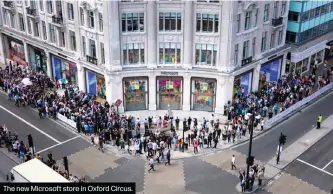  ??  ?? The new Microsoft store in Oxford Circus.