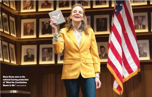  ?? JOAN MARCUS ?? Maria Dizzia stars in the national touring production of “What the Constituti­on Means to Me.”