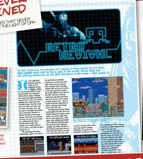  ?? ?? A short Ninja Gaiden retrospect­ive was written by Sam Lockett, who was on work experience at Live. Beats being sent to a bank for a week.