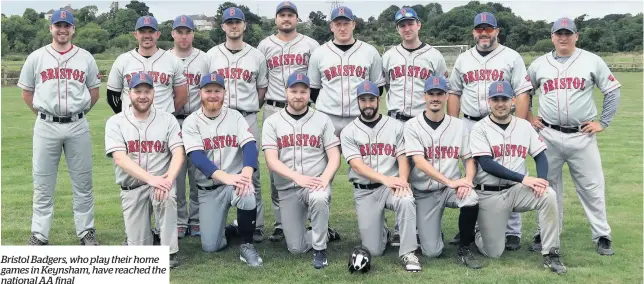  ??  ?? Bristol Badgers, who play their home games in Keynsham, have reached the national AA final