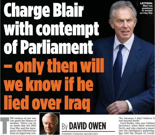  ??  ?? LETTERS:
Blair has questions to answer on Iraq War