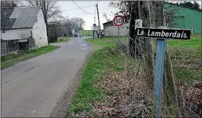  ??  ?? Le hameau de la Lamberdais a quitté la Loire-Atlantique au 1er janvier.