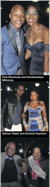  ??  ?? Pule Nkambule and Nomthandaz­o Mkhonza.
Salman Rajah and Kavisha Dayanan.
Bishop Doctor and Martha Manzini.