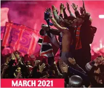  ??  ?? MARCH 2021
Victory: Rangers fans celebratin­g win in Glasgow