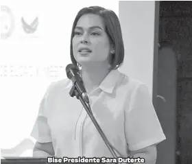  ?? ?? Bise Presidente Sara Duterte