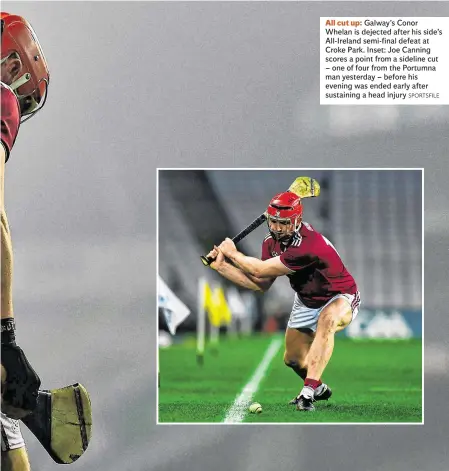  ?? SPORTSFILE ?? All cut up: Galway’s Conor Whelan is dejected after his side’s All-Ireland semi-final defeat at Croke Park. Inset: Joe Canning scores a point from a sideline cut – one of four from the Portumna man yesterday – before his evening was ended early after sustaining a head injury