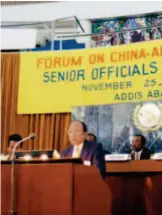  ??  ?? Cheng Tao speaking at the First Senior Officials Meeting of the Forum on China-africa Cooperatio­n on November 25, 2002.