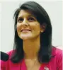  ?? (Reuters) ?? NIKKI HALEY