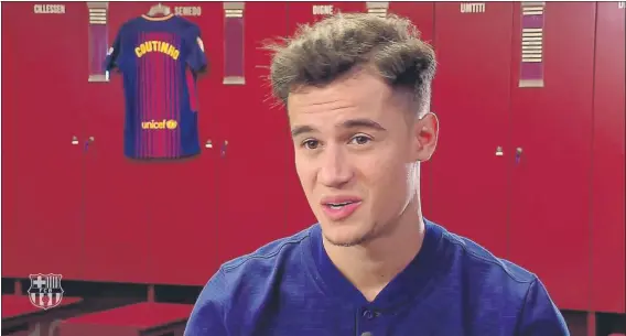  ?? FOTO: FCB ?? Philippe Coutinho, durante la entrevista de Barça TV en el vestuario azulgrana que es su nueva casa desde esta misma semana