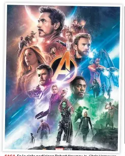  ??  ?? SAGA. En la cinta participan Robert Downey Jr., Chris Hemsworth, Mark Ruffalo, Chris Evans, Scarlett Johansson, entre otros.