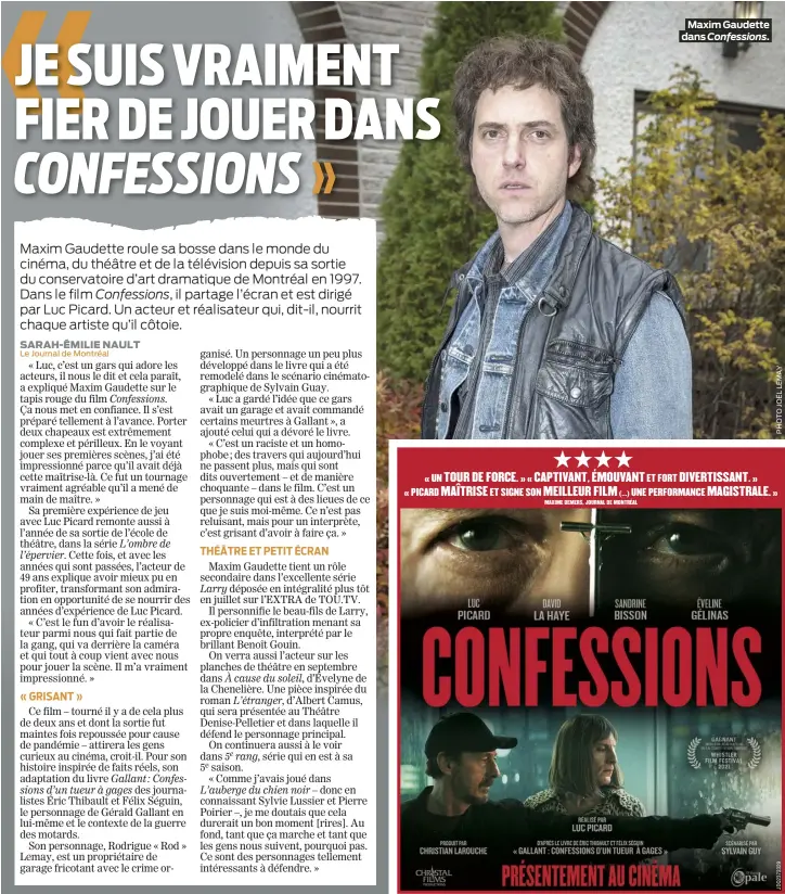  ?? ?? Maxim Gaudette dans Confession­s.