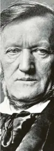  ?? Foto: dpa ?? Sein Einfluss ist bis heute nicht versiegt: Richard Wagner (1813–1883).