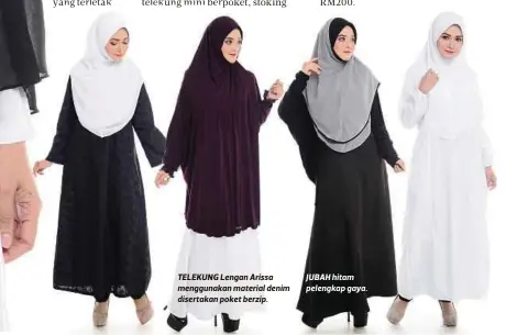  ??  ?? TELEKUNG Lengan Arissa menggunaka­n material denim disertakan poket berzip. JUBAH hitam pelengkap gaya.