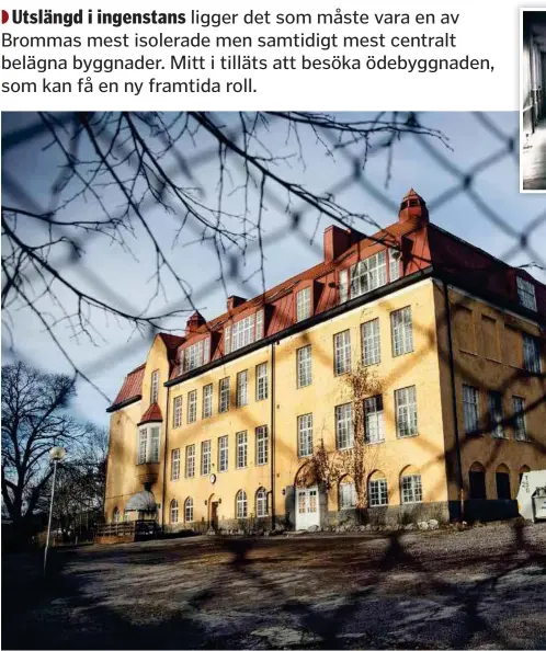  ?? ?? Bällstalun­dsskolan stod klar 1912. Här gick barn i folkskola, senare i grundskola, fram till 1972, då skolan stängde.