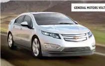  ??  ?? GENERAL MOTORS VOLT