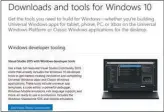  ??  ?? Vous pouvez télécharge­r les outils de développem­ent Windows 10 à l’adresse https://dev.windows.com/en-us/downloads .