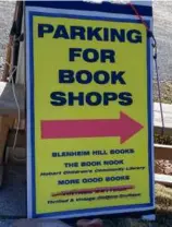  ?? ?? Signs abound in Hobart, N.Y., letting visitors know that books are the main attraction in this town in the northern Catskills.