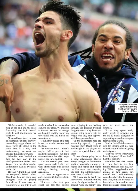  ??  ?? Christophe­r Schindler
celebrates scoring THAT penalty during
the play-off final