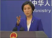  ?? LIU ZHENG — THE ASSOCIATED PRESS FILE ?? Chinese Foreign Ministry spokespers­on Mao Ning gestures during a press conference at the Ministry of Foreign Affairs in Beijing on Thursday.