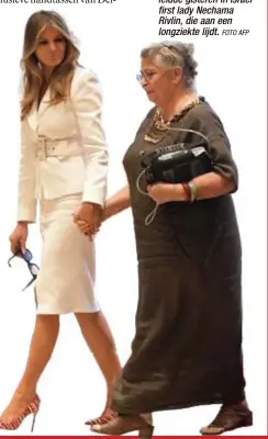  ?? FOTO AFP ?? Melania Trump begeleidde gisteren in Israël first lady Nechama Rivlin, die aan een longziekte lijdt.